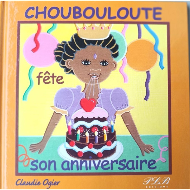 Choubouloute fête son anniversaire