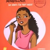 Mon cahier Maquillage / Peaux noires et métissées