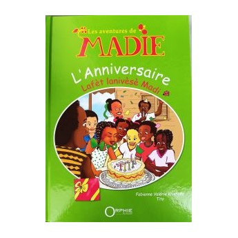 Les aventures de Madie - l'anniversaire