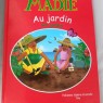 Les aventures de Madie "au jardin"